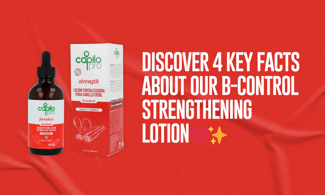 Discover 4 Key Facts About Our B-Control Strengthening Lotion❤️✨