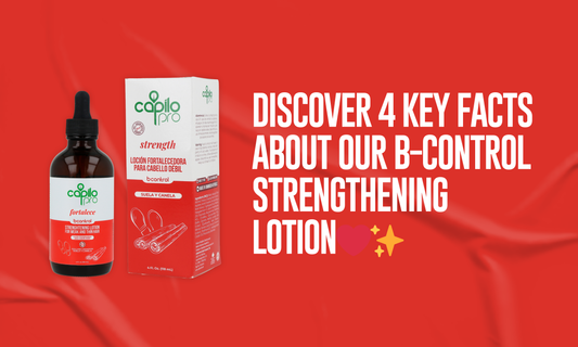 Discover 4 Key Facts About Our B-Control Strengthening Lotion❤️✨