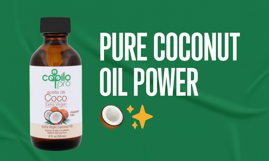 Capilo Pro Extra Virgin Coconut Oil: Deep Hydration for Hair and Skin